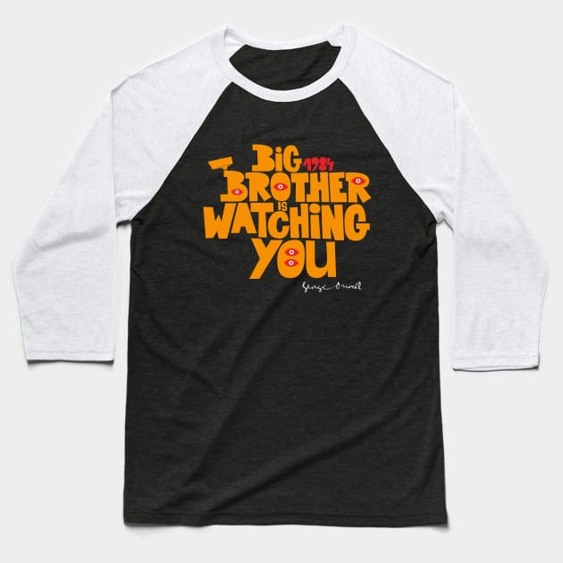 Orwellian Tribute - „Big Brother is Watching You“ - Dystopian Art Design in Classic Colors Baseball T-Shirt by Boogosh